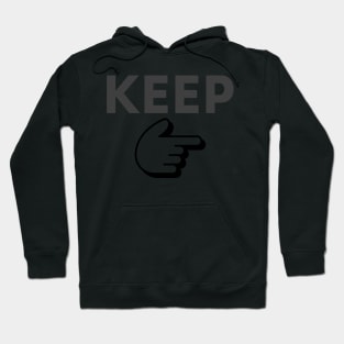 keep right Hoodie